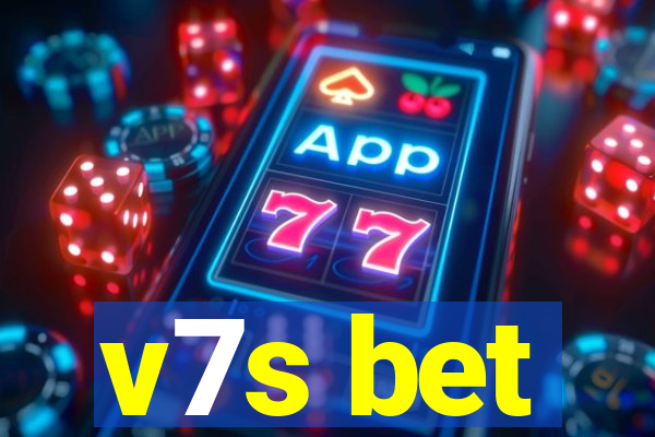 v7s bet